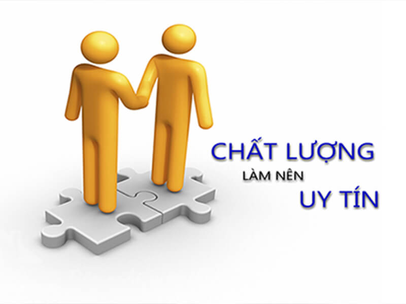 UY TÍN – CHẤT LƯỢNG